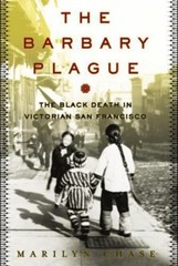 The Barbary Plague: The Black Death in – Marilyn Chase, 9780375504969, hardcover