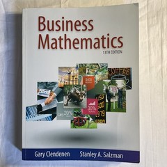 Business Mathematics 13th Edition by Gary Clendenen and Stanley A. Salzman 2015