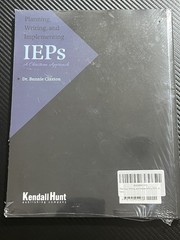 Planning, Writing, and Implementing IEPs: A Christian Approach by Bunnie Loree
