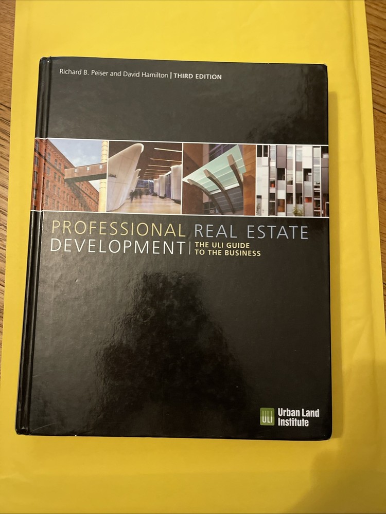 Professional Real Estate Development-The ULI Guide to the Bus..3rd Ed-ACCEPTABLE