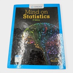 Mind on Statistics, 6th Edition Book by Jessica Utts and Robert Heckard