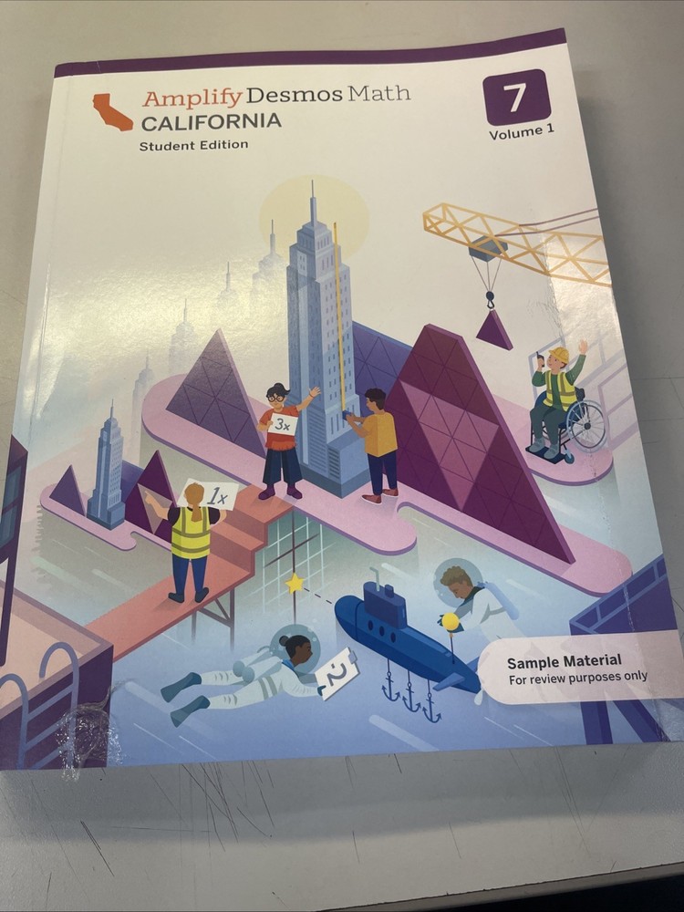 Amplify Desmos Math California Student Edition Grade 7 Volume 1 Mathematics