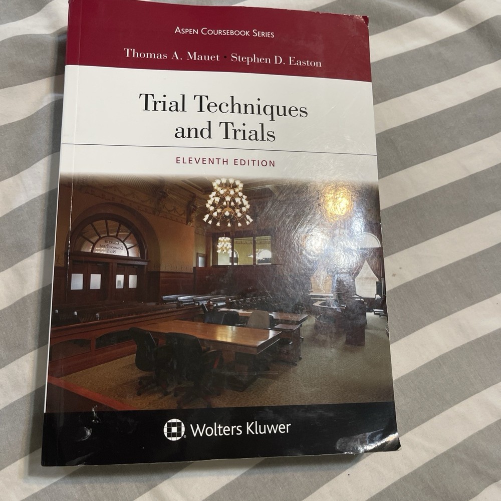 Wolters Kluwer Trial Techniques and Trials 11th Ed Mauet Easton Aspen PB 2021