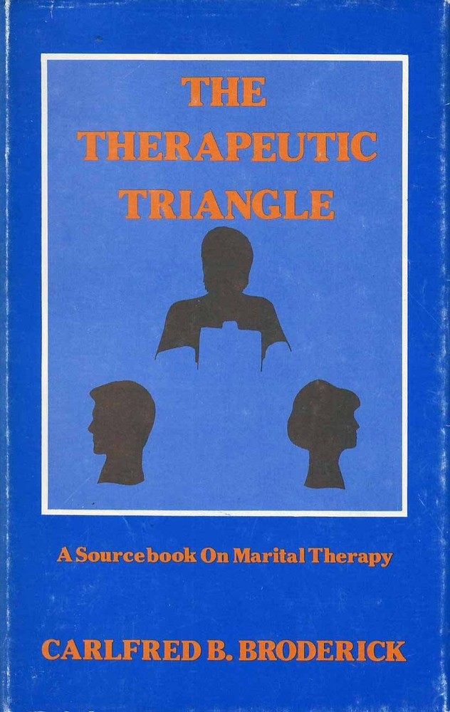 The Therapeutic Triangle: A Sourcebook on Marital Therapy – UMI
