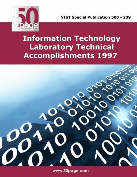 Information Technology Laboratory Technical Accomplishments 1997