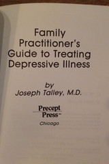 Signed 1st Edition Treating Depressive Illness Family Practitioner’s Guide