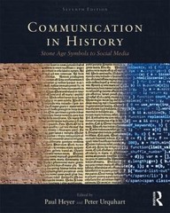 Communication in History : Stone Age Symbols to Social Media Pape