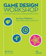 Game Design Workshop: A Playcentric Approach to Creating Innovative Games, T…