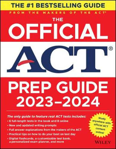 The Official ACT Prep Guide 2023-2024: Book + 8 Practice Tests + 400 Digital