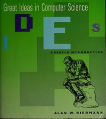 Great Ideas in Computer Science : A Gentle Introduction Alan W. B