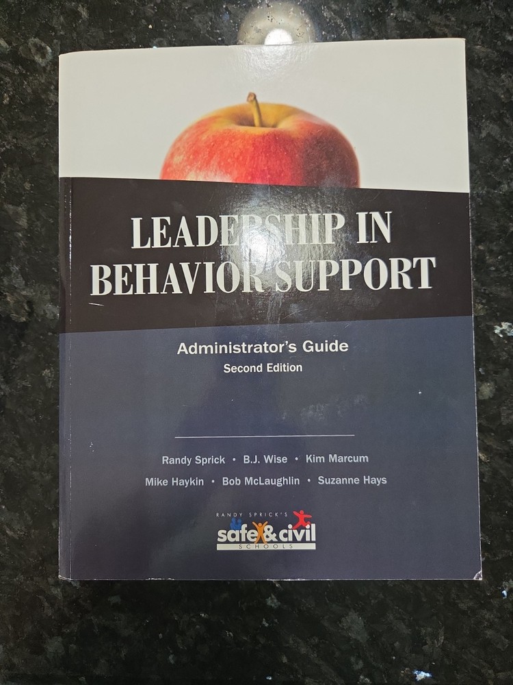 Leadership in Behavior Support : Administrator’s Guide 2nd Second Ed. VERY GOOD