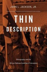 Thin Description: Ethnography and – Hardcover, by Jackson Jr. John – Very Good b
