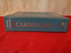Cardiology Volume 1 – William Parmley, MD – Physiology, Pharmacology & Diagnosis
