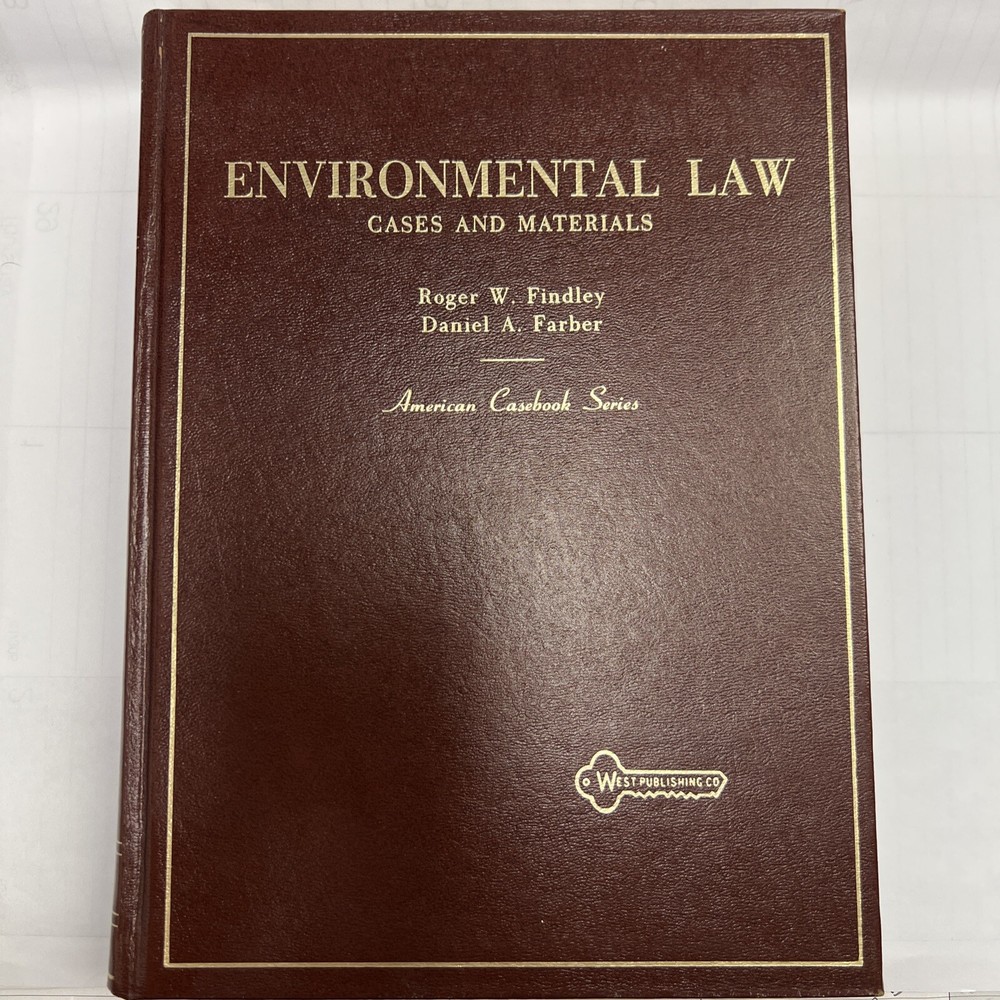 American Casebook Ser.: Cases and Materials Roger A. Findlay Daniel A. Farber