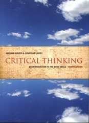 Critical Thinking: An Introduction to the Basic Skills – paperback Hughes, W…