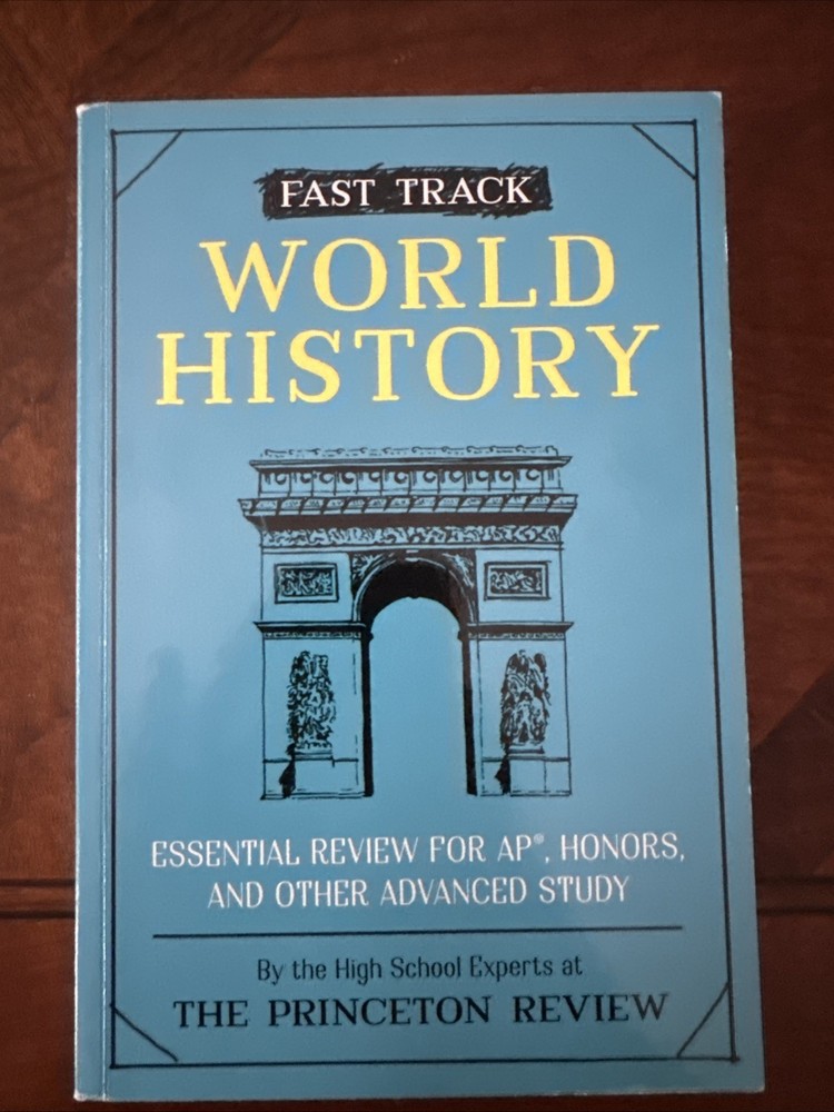Fast Track: World History: Essential Review for AP, Honors, and Other Advanced S
