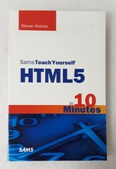 Sams Teach Yourself HTML5 In 10 Minutes by Steven Holzner – New – Free Shipping