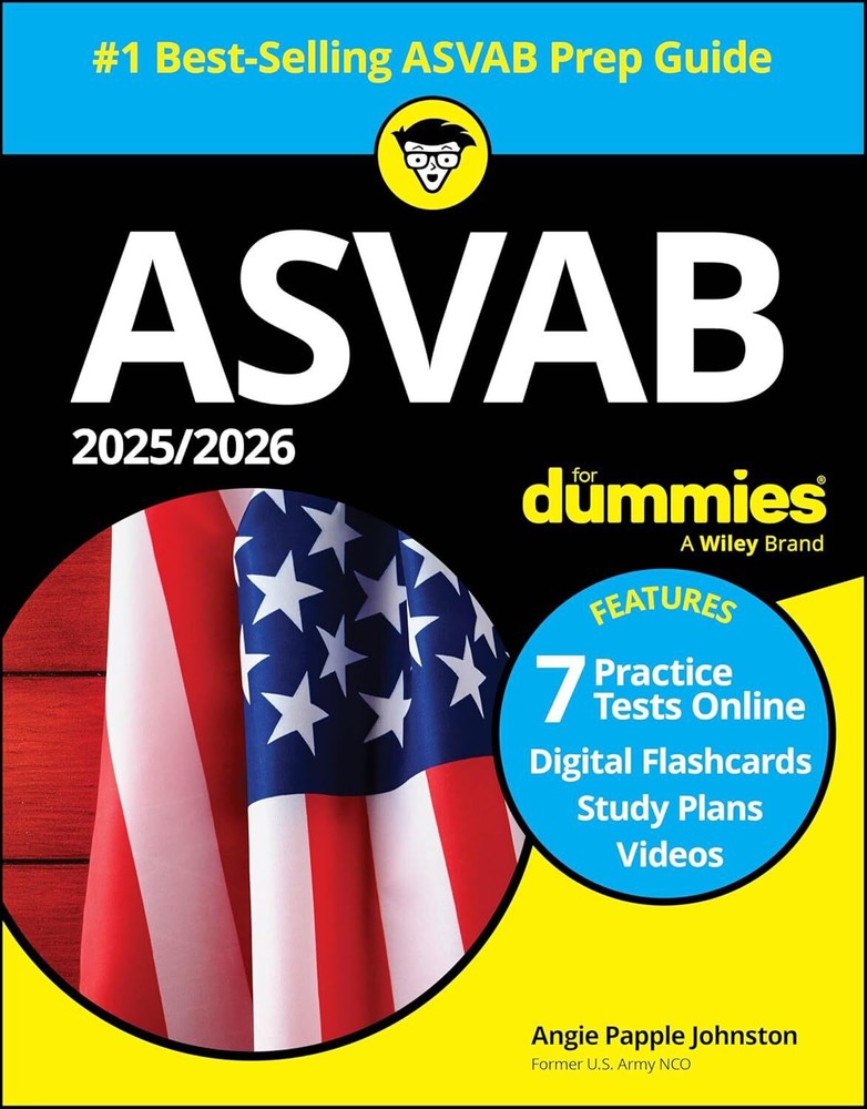 2025/2026 ASVAB for Dummies: Book + 7 Practice Tests Paperback 2025 by Angie Pap