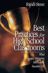Best Practices for High School Classrooms: What Award-Winning Secondary Teac…
