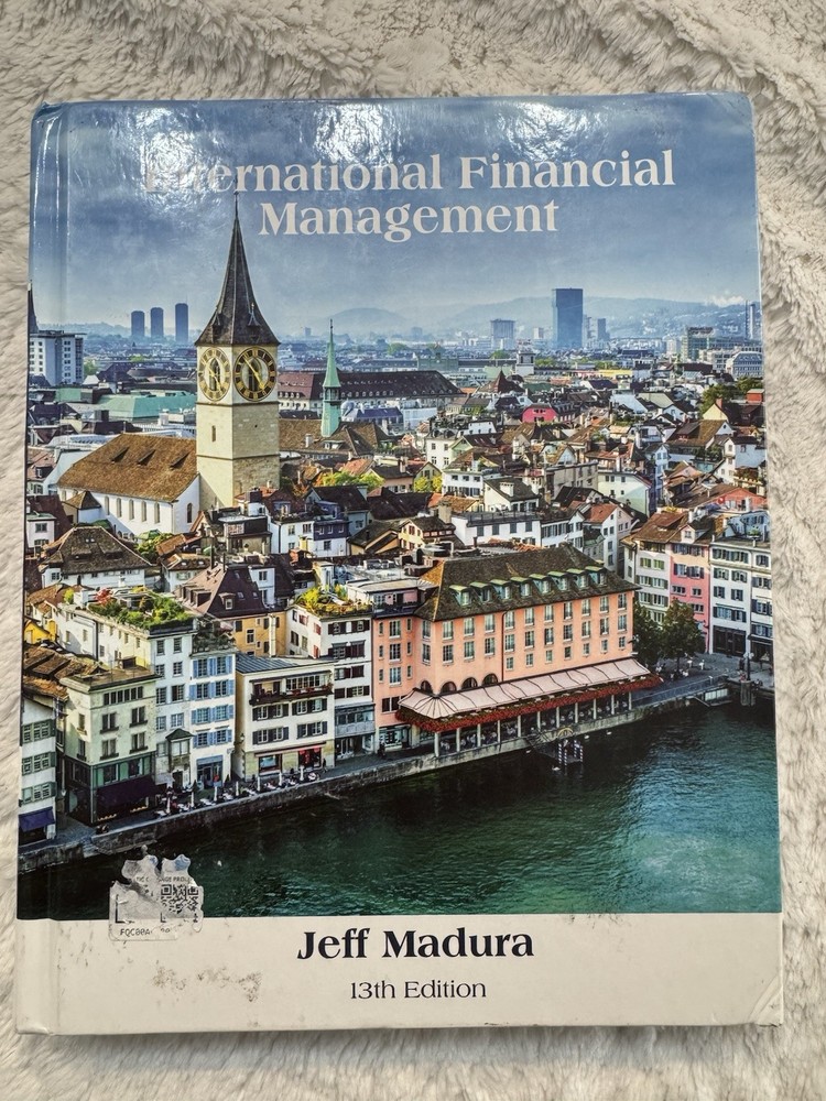 International Financial Management by Jeff Madura (2018, 13th edition)