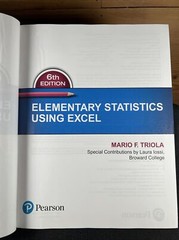 Elementary Statistics Using Excel, 6TH EDITION, by Mario Triola (2018 Hardcover)