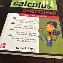Demystified Ser.: Calculus Demystified : A Self Teaching Guide by Steven G….