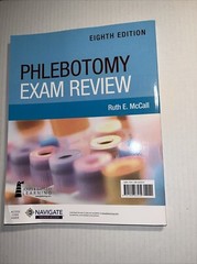 Phlebotomy Exam Review by Ruth E. McCall (2023, Trade Paperback)