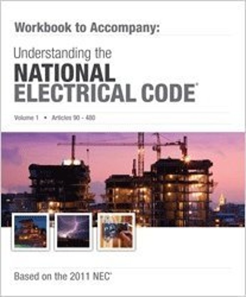 Mike Holt’s Workbook to Accompany Understanding the NEC Volume 1