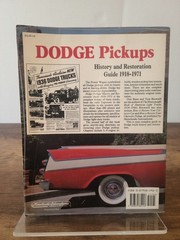 Dodge Pickups History and Restoration Guide 1918-1971 by Don Bunn & Tom Brownell