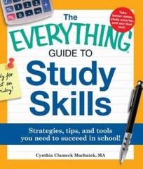 The Everything Guide to Study Skills: Strategies, tips, and tools yo – VERY GOOD