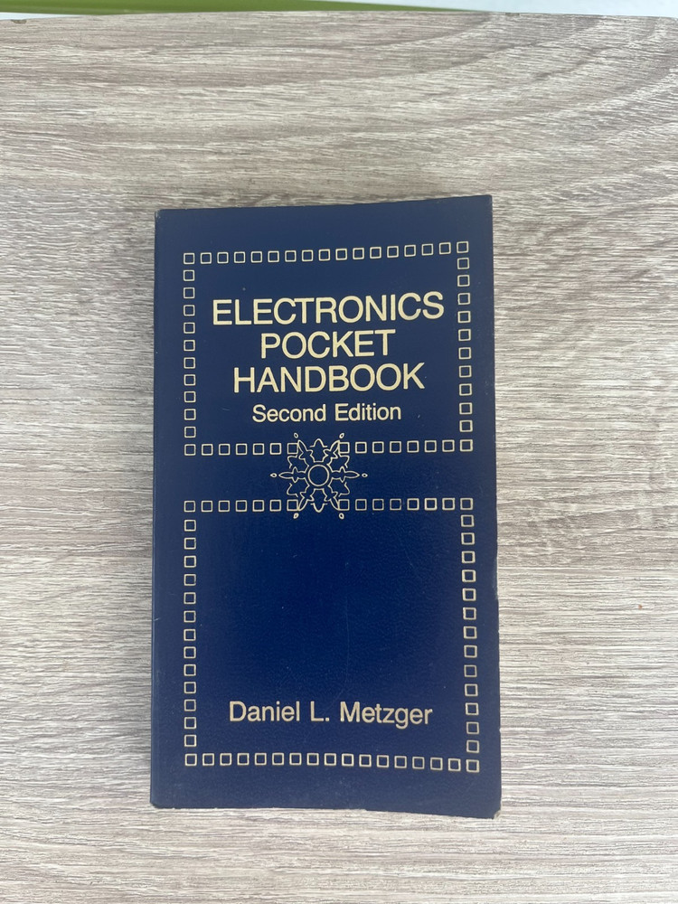 Electronics Pocket Handbook by Daniel L. Metzger (1992, Second Edition)