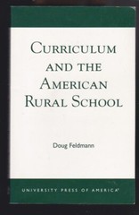 Curriculum And The American Rural School by Doug Feldmann Paperback SIGNED COPY