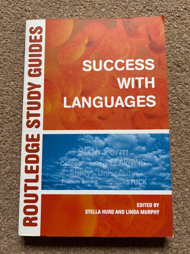 Success with Languages (Routledge Study Guides) By Stella Hurd, .9780415368377