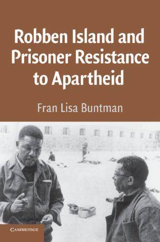 Robben Island and Prisoner Resistance to Apartheid paperback Used – Good