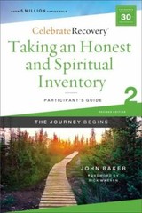 Taking an Honest and Spiritual Inventory Participant’s Guide 2 – John Baker