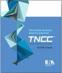 TNCC Provider Manual 8th Edition – Paperback By ENA – GOOD