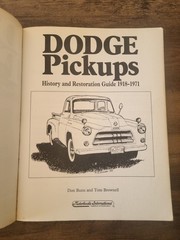 Dodge Pickups History and Restoration Guide 1918-1971 by Don Bunn & Tom Brownell