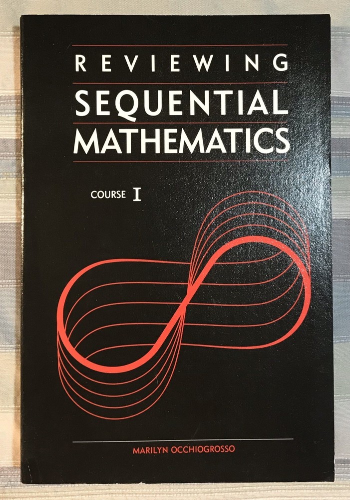Amsco Reviewing Sequential Mathematics Course I, Marilyn Occhiogrosso, 1985, NEW