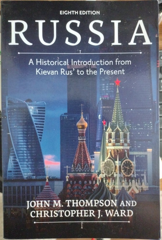 Russia : A Historical Introduction from Kievan Rus’ to the Present by John Thom…