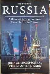 Russia : A Historical Introduction from Kievan Rus’ to the Present by John Thom…