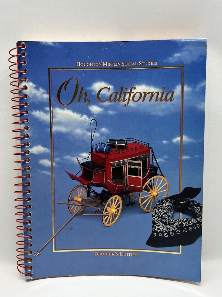 Oh, California Houghton Mifflin Social Studies / Teacher’s Edition Pb Spiral