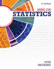 Student Solutions Manual for Utts/Heckard’s Mind on Statistics, 5th by Utts