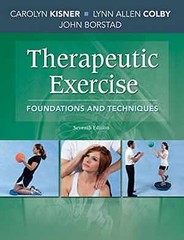 Therapeutic Exercise: Foundations and – Hardcover, by Kisner PT MS – Good