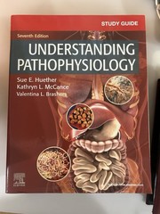 Study Guide for Understanding Pathophysiology by Kathryn L. McCance