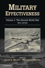Military Effectiveness (Military Effectiveness 3 Volume Set) (Volume 3) –