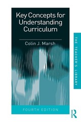 Key Concepts for Understanding Curriculum (Teachers’ Library)