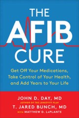 The A-Fib Cure: Get Off Your Medications, Take Control of Your Health, an – GOOD