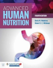 Advanced Human Nutrition: . by Medeiros, Denis M