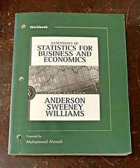WORKBOOK TO ACCOMPANY ESSENTIALS OF STATISTICS FOR By David R. Anderson & Dennis