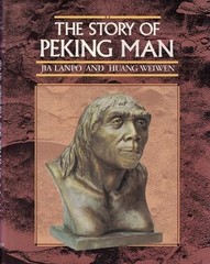 The Story of Peking Man: From Archaeology to Mystery by Lanpo, Jia Hardback The